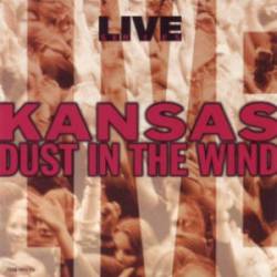 Kansas : Dust in the Wind